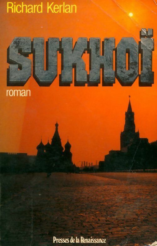 Sukhoï - Richard Kerlan - Livre