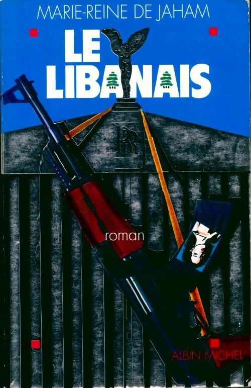 Le libanais - Marie-Reine De Jaham - Livre