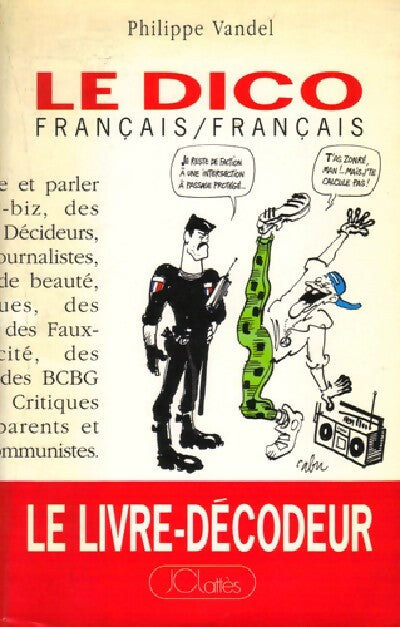 Le dico français/français - Philippe Vandel - Livre