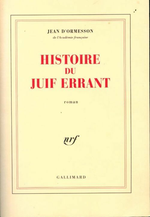 Histoire du juif errant - Jean D'Ormesson - Livre