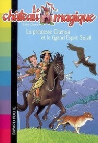 La princesse Chenoa et le Grand Esprit Soleil - Katie Chase - Livre