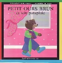 Petit ours Brun et son parapluie - Pomme d'Api - Livre