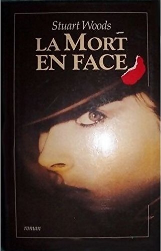La mort en face - Stuart Woods - Livre