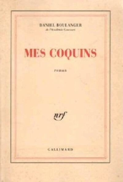 Mes coquins - Daniel Boulanger - Livre