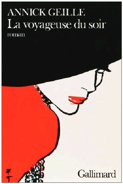 La voyageuse du soir - Annick Geille - Livre