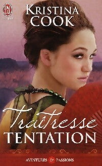 Traîtresse tentation - Kristina Cook - Livre