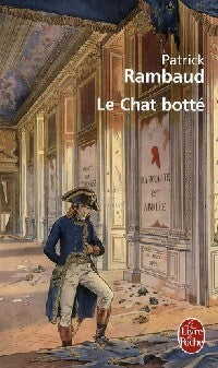 Le chat botté - Patrick Rambaud - Livre