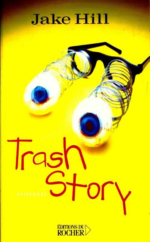 Trash story - Jake Hill - Livre