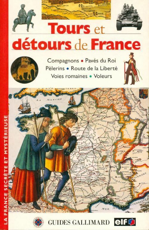 Tours et détours de France - Collectif - Livre