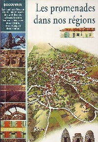 Les promenades dans nos régions - Inconnu - Livre