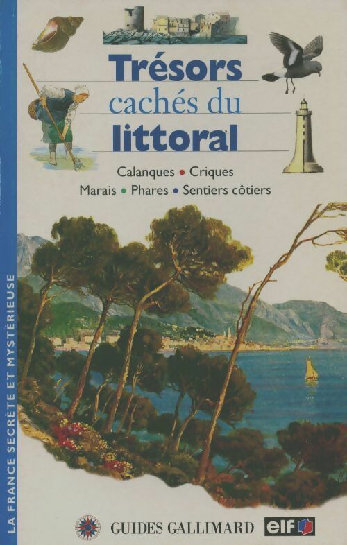 Trésors cachés du littoral - Jean-Louis Guéry - Livre