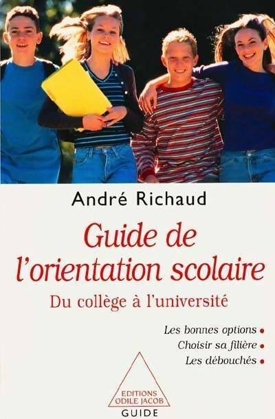 Guide de l'orientation scolaire - André Richaud - Livre