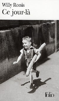 Ce jour-là - Willy Ronis - Livre