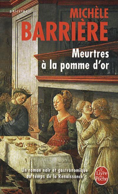 Meurtres à la pomme d'or - Michèle Barrière - Livre