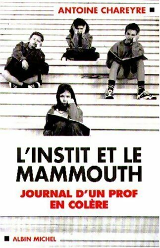 L'insitit et le mammouth - Antoine Chareyre - Livre