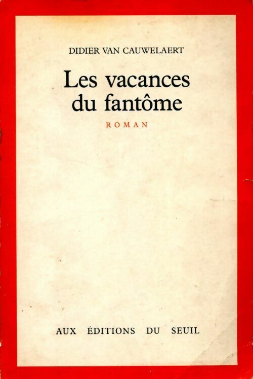 Les vacances du fantôme - Didier Van Cauwelaert - Livre