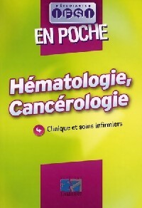 Hématologie, cancérologie - J. Massol, J. Druot - Livre