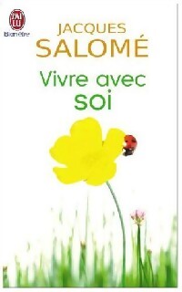 Vivre avec soi - Jacques Salomé - Livre