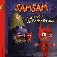 Le doudou de Barbaféroce - Serge Bloch, Martin Provost - Livre