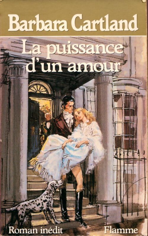 La puissance d'un amour - Barbara Cartland - Livre