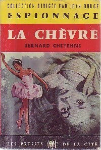 La chèvre - Bernard Cheyenne - Livre