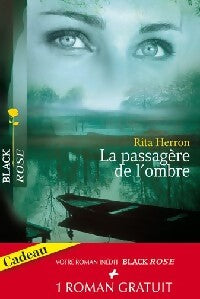 La passagère de l'ombre / Dangereuse protection - Rita Herron, Joanna Wayne - Livre