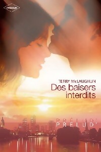 Des baisers interdits - Terry Mclaughlin - Livre