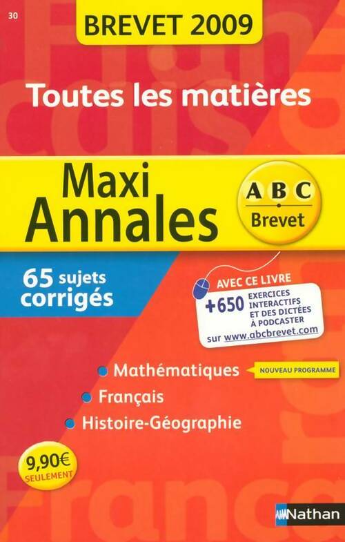 Maxi annales brevet 2009. Toutes les matières - Collectif - Livre