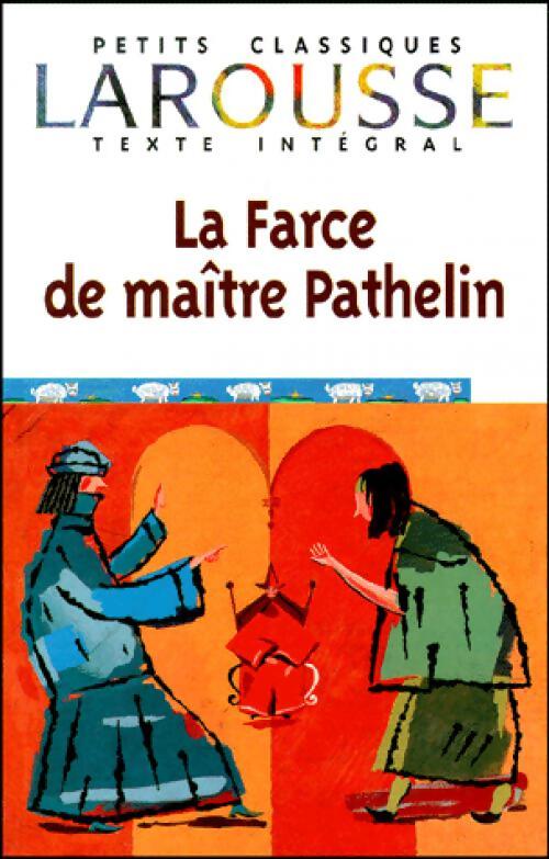 La farce de Maistre Pathelin - Inconnu - Livre