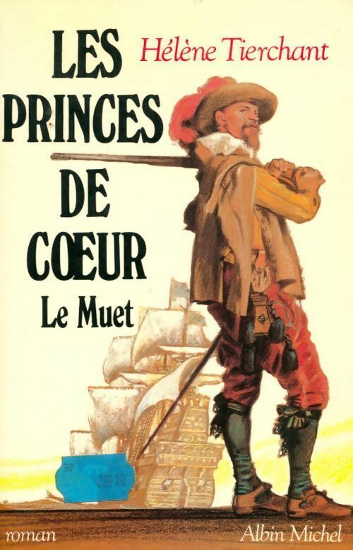 Les princes de coeur : le muet - Hélène Tierchant - Livre