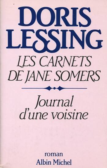 Les carnets de Janes Somers : Journal d'une voisine - Doris Lessing - Livre
