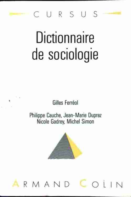 Dictionnaire de sociologie - Gilles Ferréol - Livre