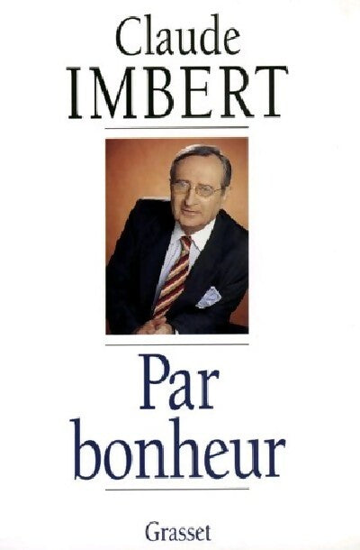 Par bonheur - Claude Imbert - Livre