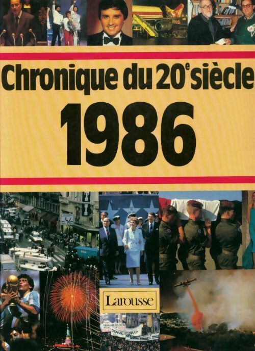 Chronique de l'année 1986 - Collectif - Livre