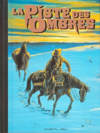 La piste des ombres Tome I et II - Oger - Livre