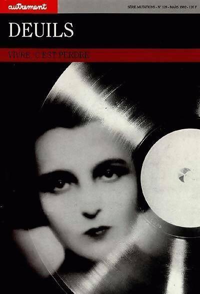 Deuils : Vivre, c'est perdre - Collectif - Livre