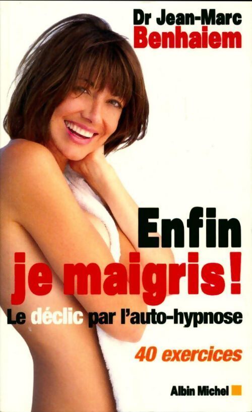 Enfin je maigris - Jean-Marc Benhaim - Livre