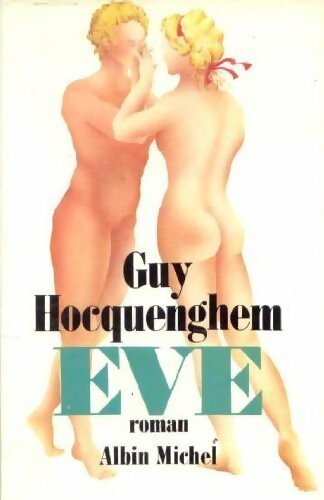 Eve - Guy Hocquenghem - Livre