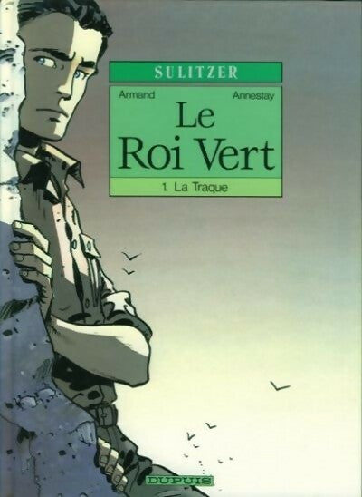 La traque - Jean Annestay - Livre