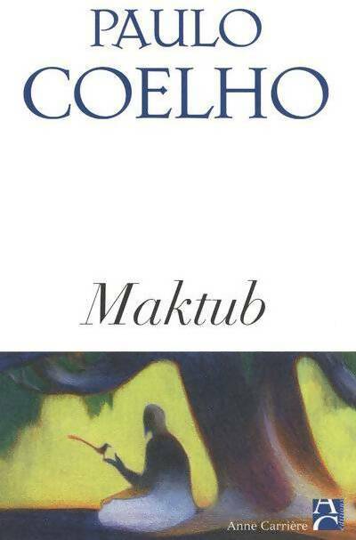 Maktub - Paulo Coelho - Livre