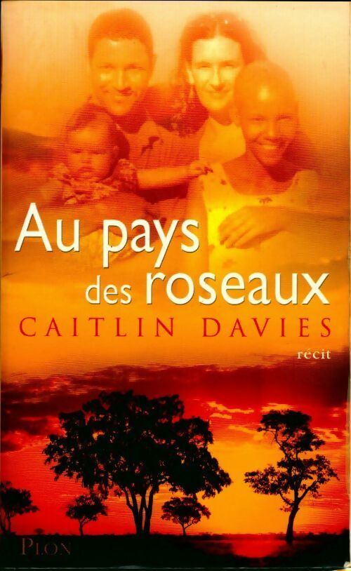 Au pays des roseaux - Caitlin Davies - Livre