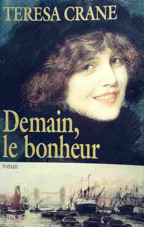 Demain, le bonheur - Teresa Crane - Livre