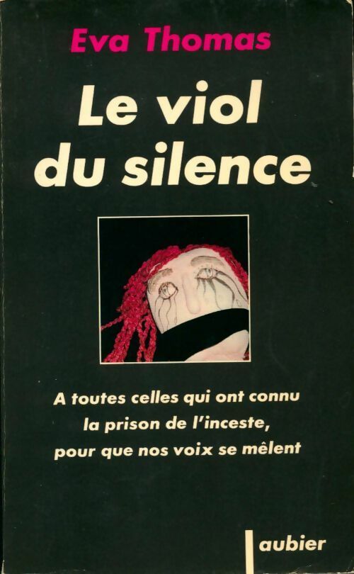 Le viol du silence - Eva Thomas - Livre