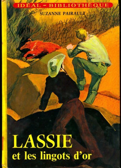Lassie et les lingots d'or - Suzanne Pairault - Livre