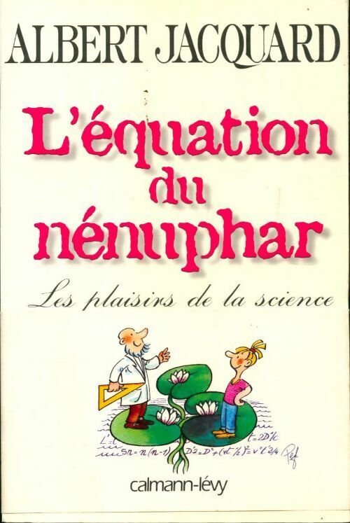 L'équation du nénuphar - Albert Jacquard - Livre