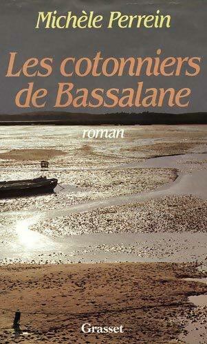 Les cotonniers de Bassalane - Michèle Perrein - Livre