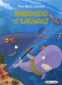 Babaléno et Kashalo - Yves-Marie Clément - Livre