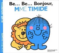 Be... Be... Bonjour, Madame Timide ! - Roger Hargreaves - Livre
