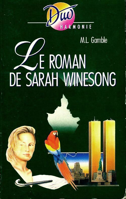 Le roman de Sarah Winesong - M.L. Gamble - Livre