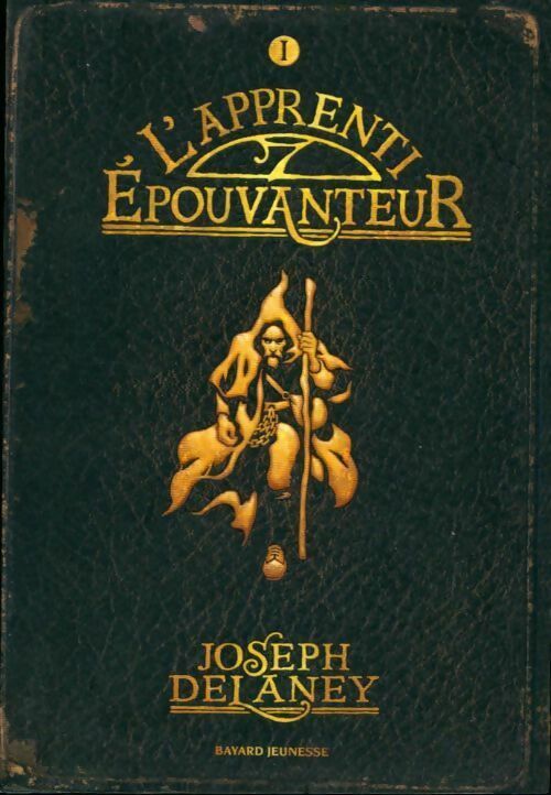 L'apprenti-épouvanteur Tome I - Joseph Delaney - Livre